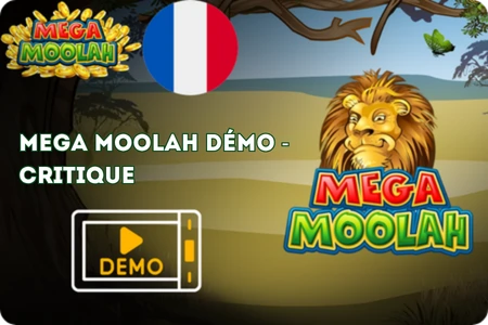 Mega Moolah version gratuite testée et évaluée