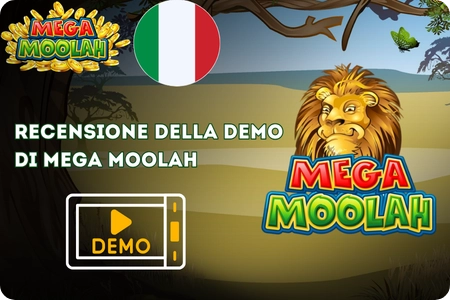 Mega Moolah versione gratuita testata e recensita